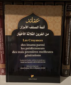 LES CROYANCES DES IMAMS PARMI LES PRÉDECESSEURS DES TROIS MEILLEURES GÉNÉRATIONS