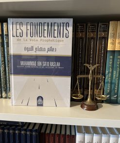 Les Fondements de la Voie Prophétique - Cheikh Raslan