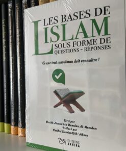 LES BASES DE L’ISLAM SOUS FORMES DE QUESTIONS -RÉPONSES