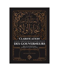 Muhammad Wora / Clarification des comportements à avoir vis-à-vis des gouverneurs